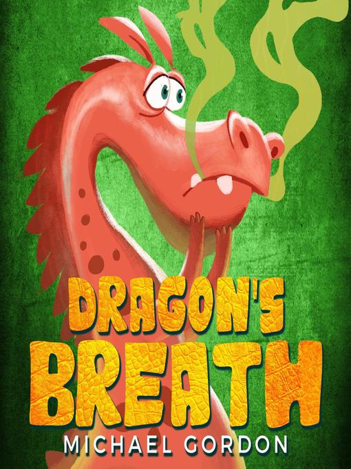 Title details for Dragon's Breath by Michael Gordon - Available